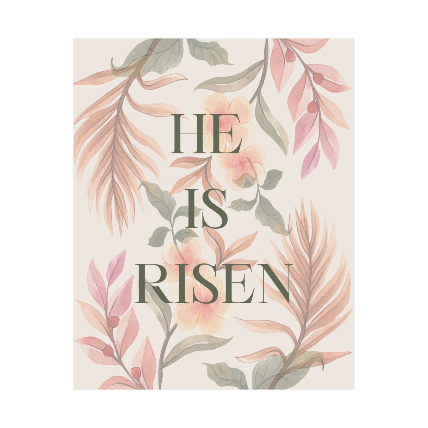 He is Risen Matte Vertical Poster