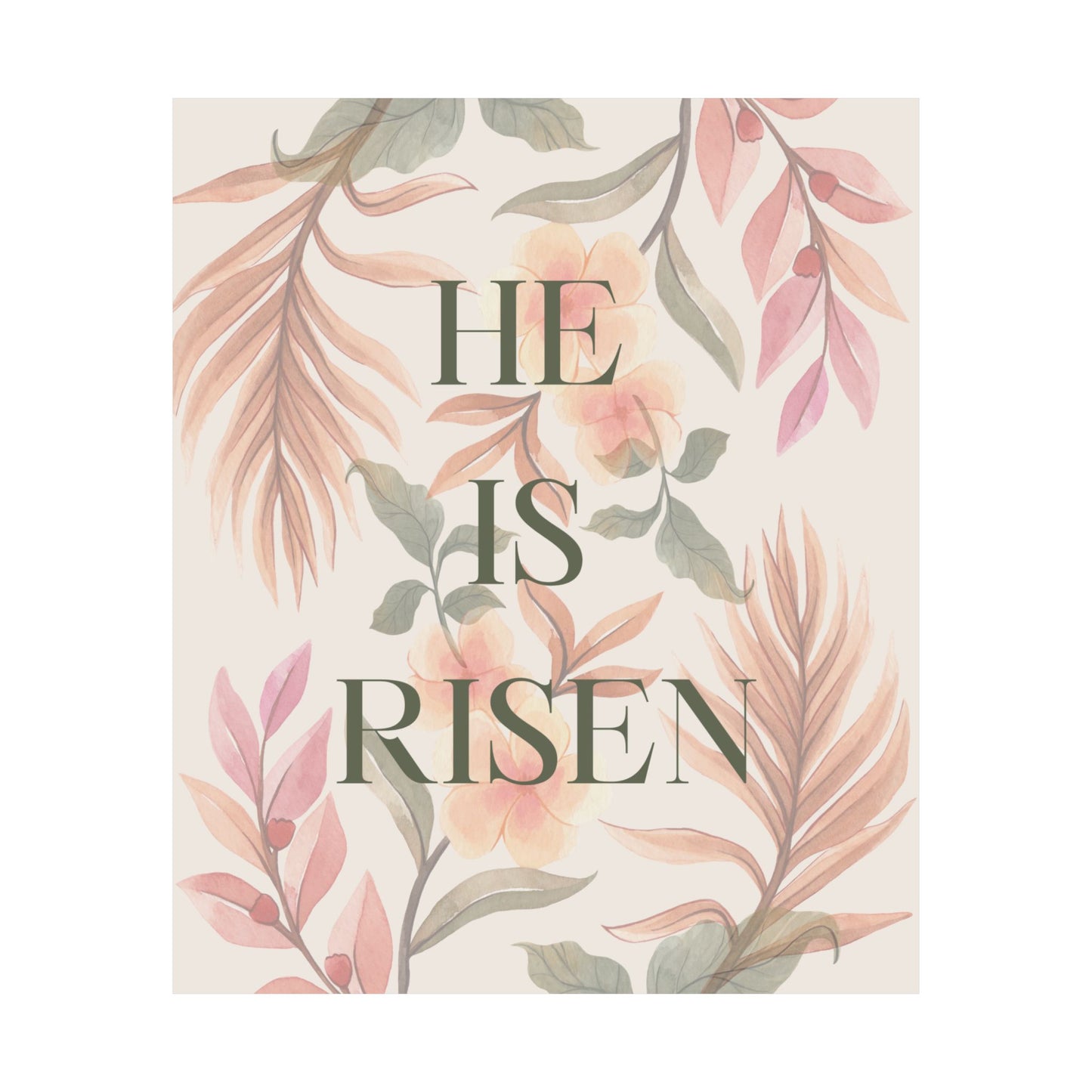 He is Risen Matte Vertical Poster