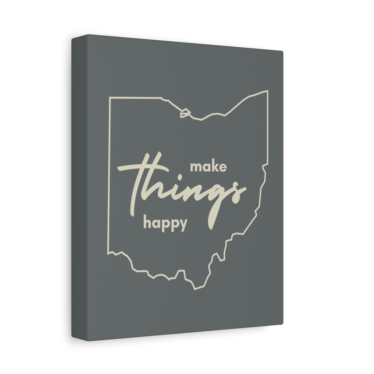 Make Things Happy Matte Canvas