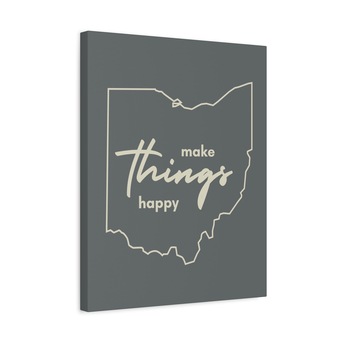 Make Things Happy Matte Canvas