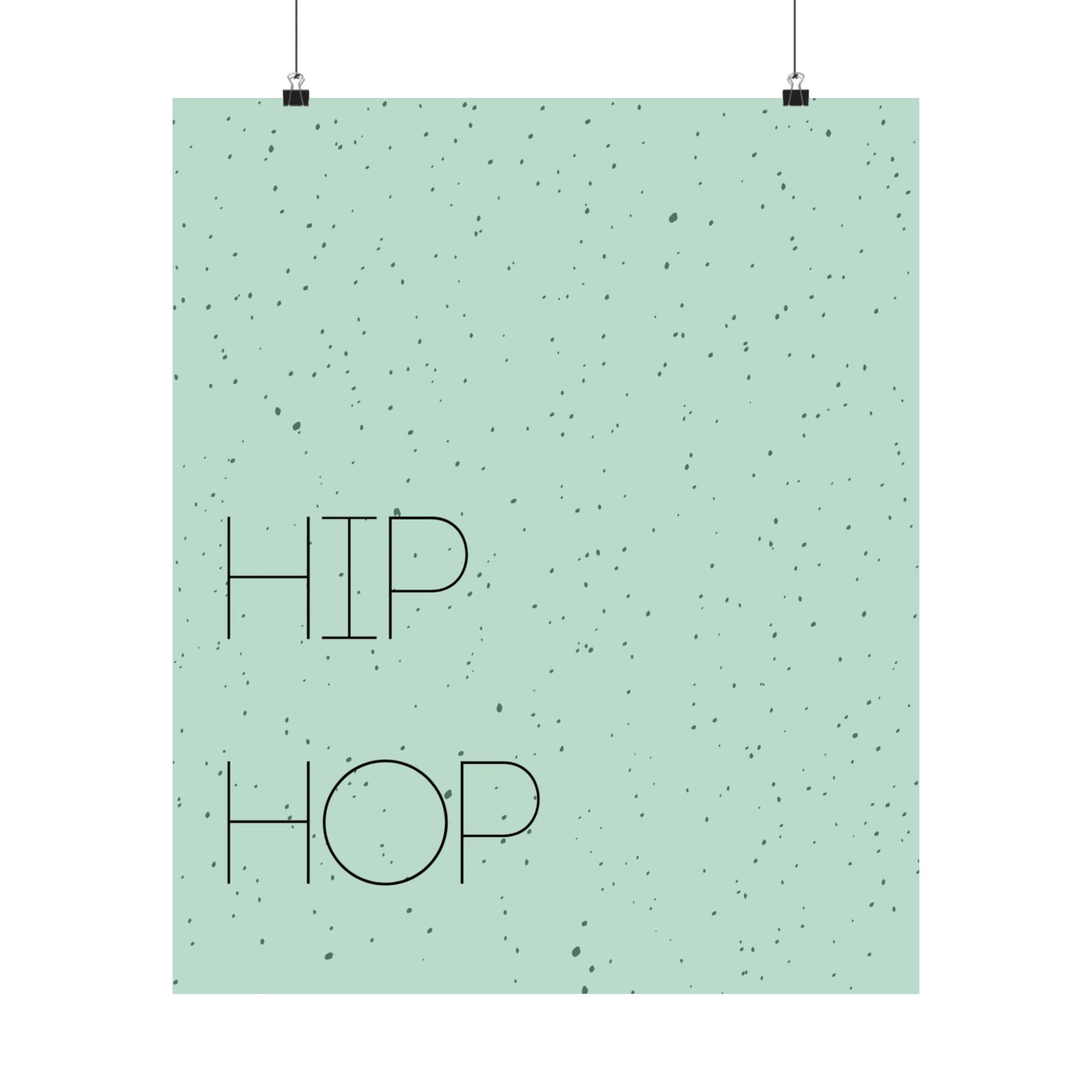 Hip Hop Matte Vertical Poster