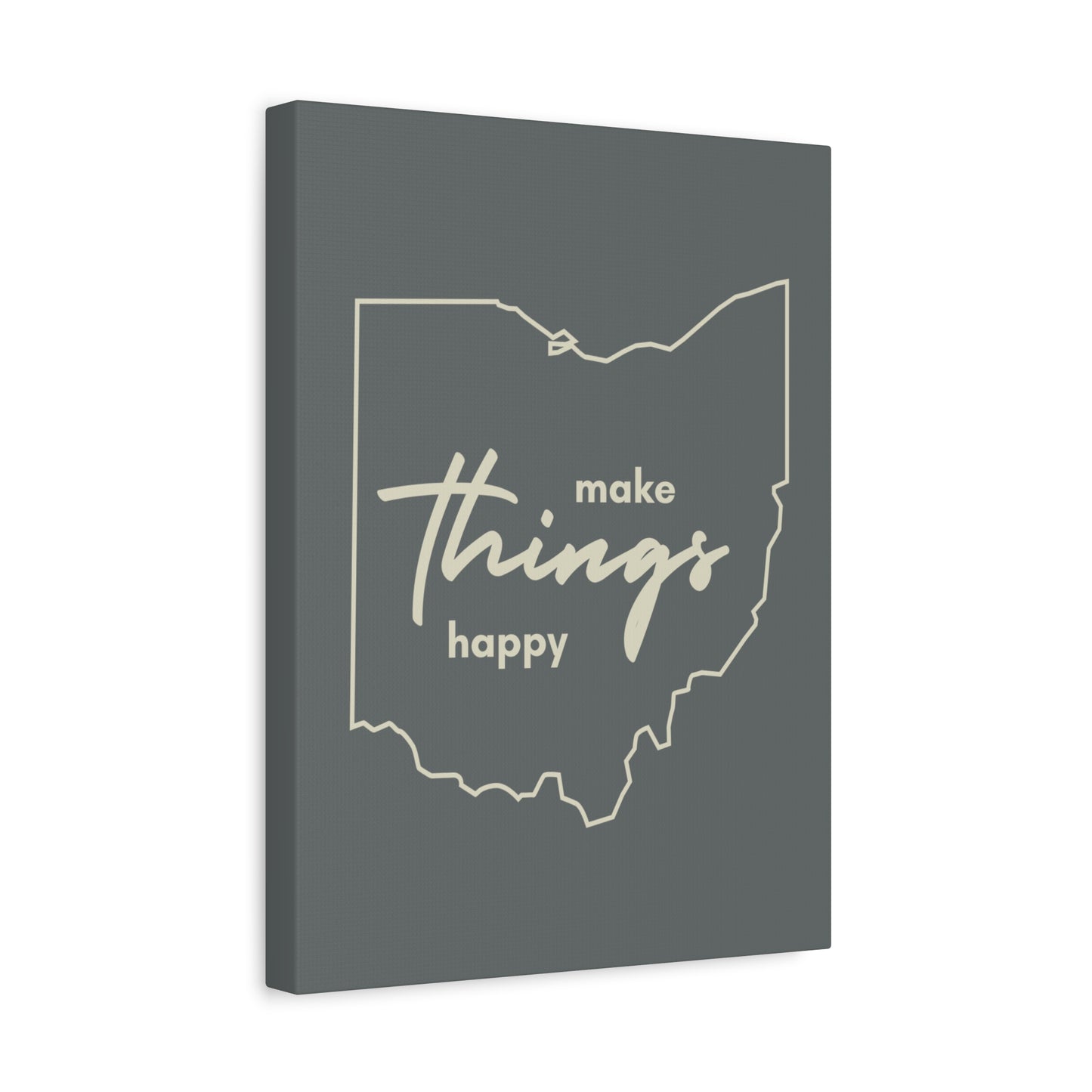 Make Things Happy Matte Canvas