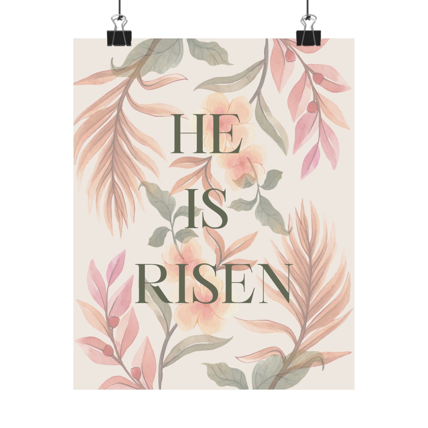 He is Risen Matte Vertical Poster