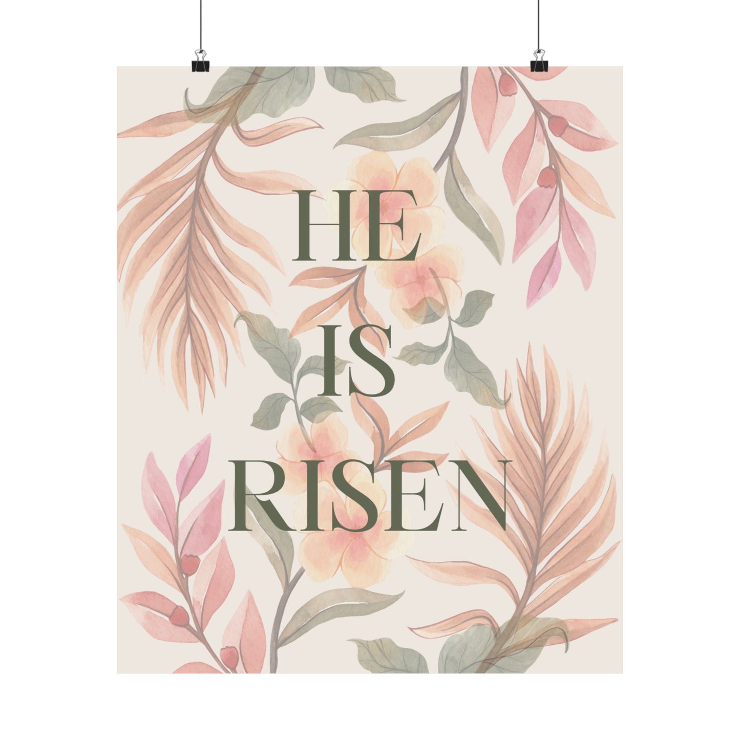 He is Risen Matte Vertical Poster